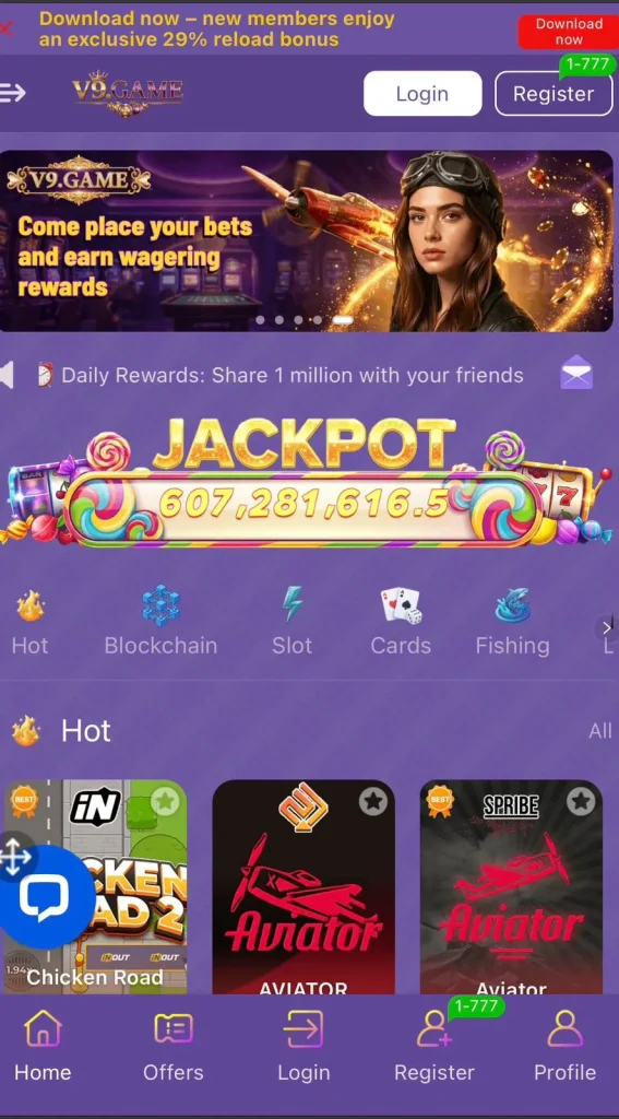 V9 Game Home Screen - Jackpot 607 Million, Hot Games, Slots, Blockchain, Cards and Fishing Categories with 29% Reload Bonus