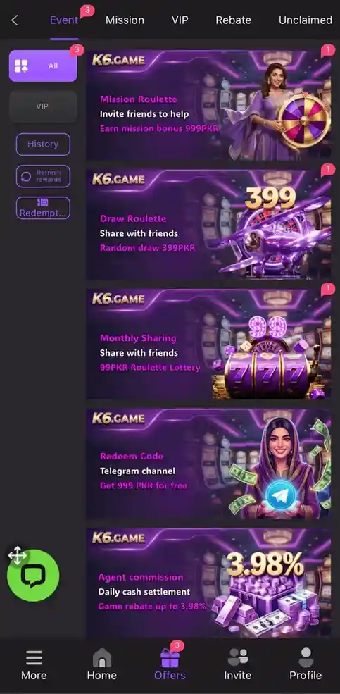 K6.Game casino app events page displaying five promotions: Mission Roulette 999PKR, Draw Roulette 399PKR, Monthly Sharing 99PKR lottery, Redeem Code 999PKR via Telegram, and Agent Commission 3.98% daily rebate.